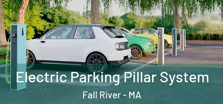  Electric Parking Pillar System Fall River - MA