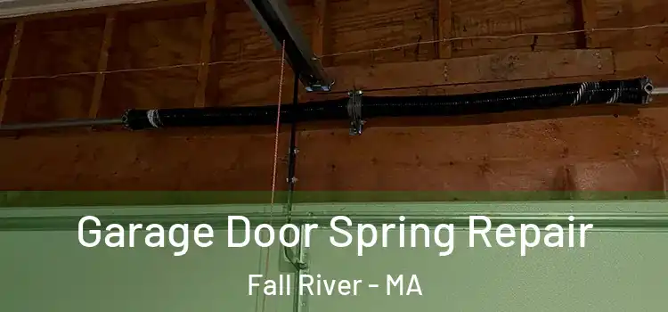  Garage Door Spring Repair Fall River - MA