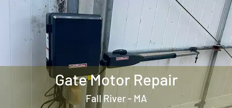 Gate Motor Repair Fall River - MA