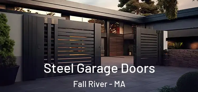  Steel Garage Doors Fall River - MA
